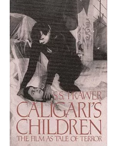 Caligari’s Children: The Film As Tale of Terror