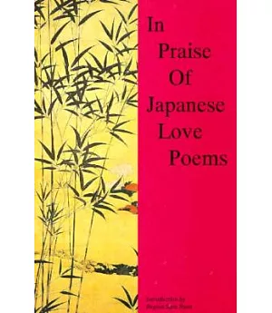 In Praise of Japanese Love Poetry