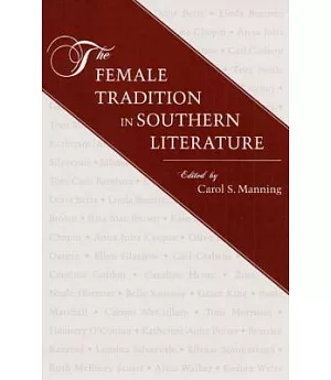 The Female Tradition in Southern Literature