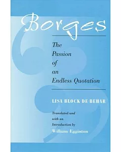 Borges: The Passion of an Endless Quotation