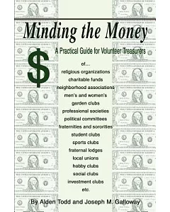 Minding the Money: A Practical Guide for Volunteer Treasurers