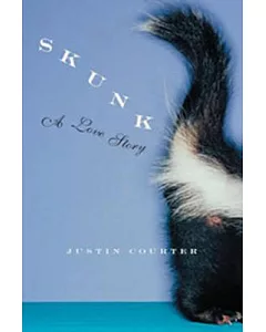Skunk: A Love Story