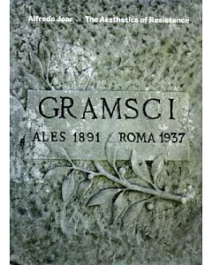 The Aesthetics of Resistance: Searching for Gramsci