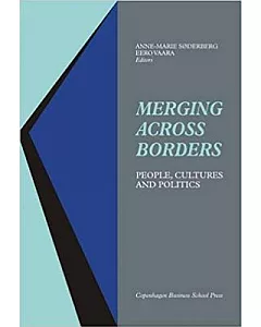 Merging Across Borders: People, Cultures and Politics