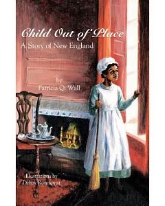 Child Out of Place: A Story of New England