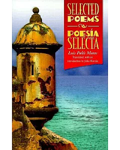 Selected Poems/Poesia Selecta