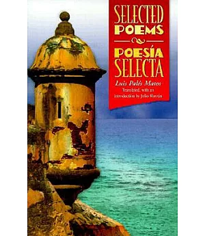 Selected Poems/Poesia Selecta