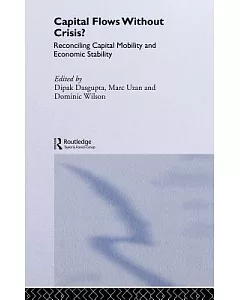 Capital Flows Without Crisis?: Reconciling Capital Mobility and Economic Stability