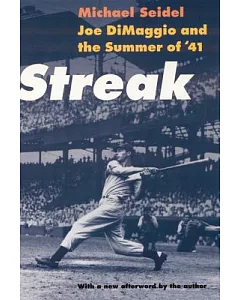 Streak: Joe Dimaggio and the Summer of ’41