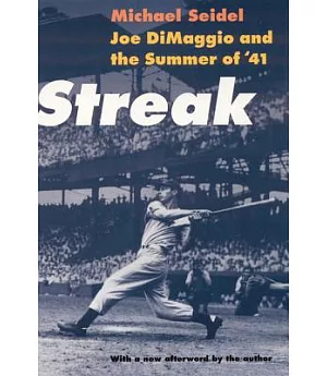 Streak: Joe Dimaggio and the Summer of ’41