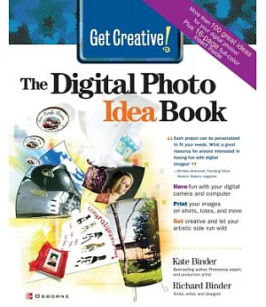 Get Creative!: The Digital Photo Idea Book
