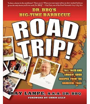 Dr. Bbq’s Big-time Barbecue Road Trip!