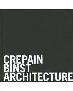 Crepain Binst: Architecture