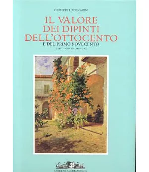 Il Valore Dei Dipinti Italiani Dell’ottocento E Del Primo Novecento, 2006-2007