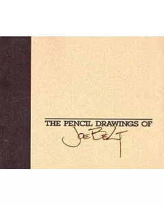 The Pencil Drawings of Joe belt