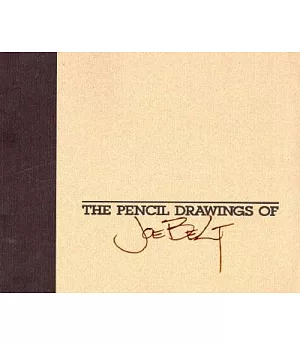 The Pencil Drawings of Joe Belt
