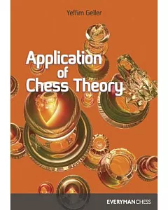 The Application of Chess Theory