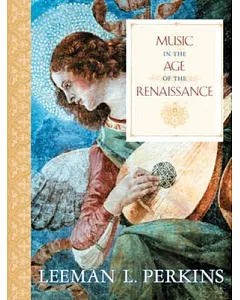 Music in the Age of the Renaissance