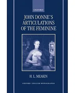 John Donne’s Articulations of the Feminine