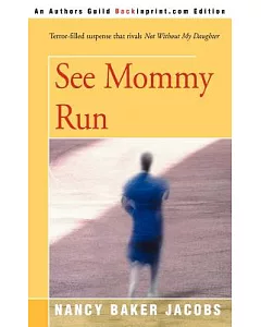 See Mommy Run
