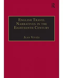 English Travel Narratives in the Eighteenth Century: Exploring Genres