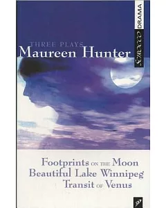 Maureen Hunter: Three Plays