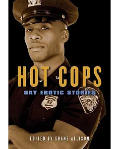 Hot Cops: Gay Erotic Tales