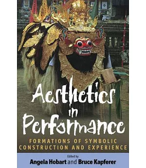 Aesthetics in Performance: Formations of Symbolic Construction and Experience