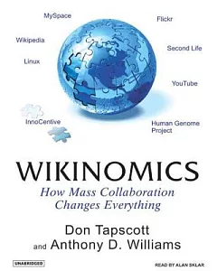 Wikinomics: How Mass Collaboration Changes Everything, Library Edition