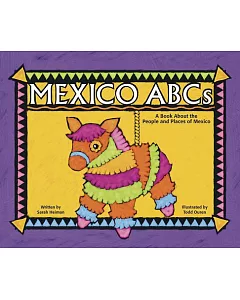 Mexico ABCs: A Book About the People and Places of Mexico