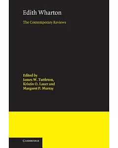 Edith Wharton: The Contemporary Reviews