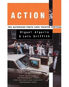 Action: The Nuyorican Poets Cafe Theater Festival