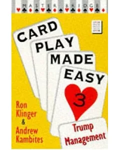 Card Play Made Easy 3: Trump Management