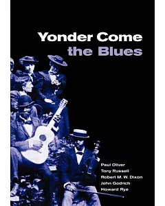 Yonder Come the Blues: The Evolution of a Genre