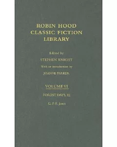 Robin Hood Classic Fiction Library: Forest Days