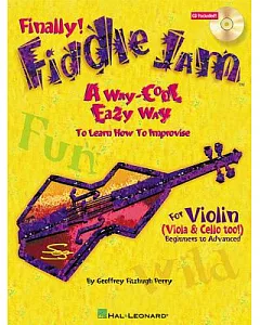 Fiddle Jam: A Way-cool Easy Way to Learn How to Improvise