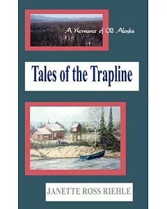 Tales of the Trapline