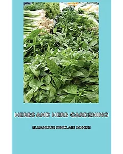 Herbs and Herb Gardening