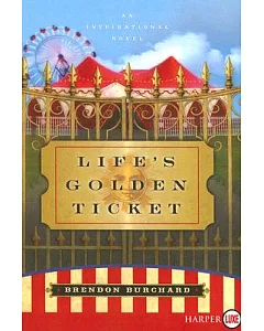 Life’s Golden Ticket: An Inspirational Novel