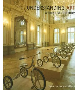 Understanding Art: A Concise History