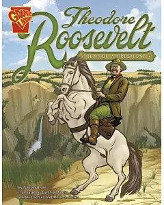 Theodore Roosevelt: Bear of a President