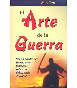 El Arte De La Guerra/ the Art of the War