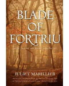 Blade of Fortriu: Book Two of the Bridei Chronicles