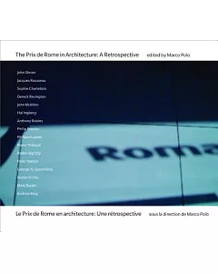 The Prix De Rome in Architecture: A Critical Retrospective