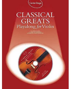 Center Stage Classical Greats Playalong for Violin