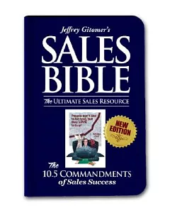 jeffrey Gitomer’s Sales Bible: The Ultimate Sales Resource
