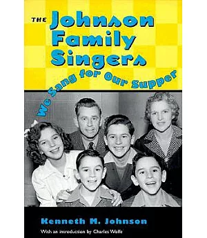 The Johnson Family Singers: We Sang for Our Supper