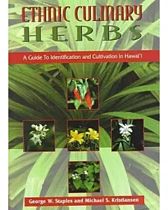 Ethnic Culinary Herbs: A Guide to Identification and Cultivation in Hawaii