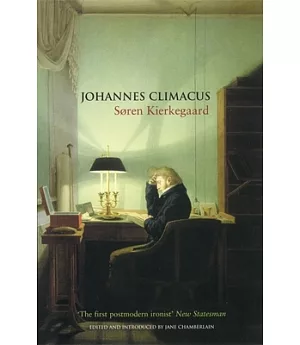 Johannes Climacus or: A Life of Doubt