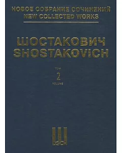 New Collected Works Of Dmitri shostakovich: Symphony No. 2, Op. 14 Full Score